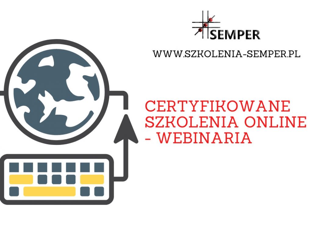 Certyfikowane szkolenia online (Webinaria). Zapraszamy!